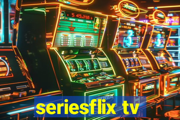 seriesflix tv